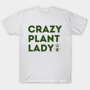 Crazy Plant Lady T-Shirt